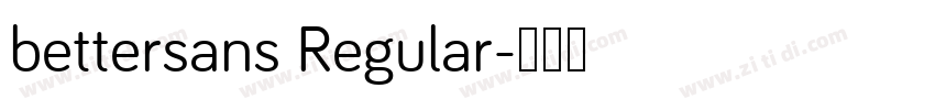 bettersans Regular字体转换